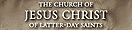 The Church of Jesus Christ of Latter-Day Saints